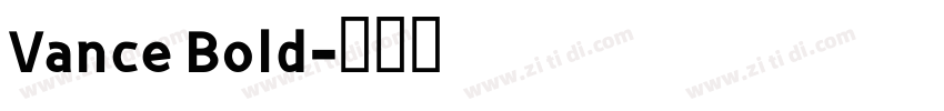 Vance Bold字体转换